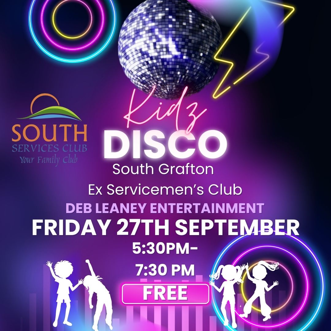 Kidz Disco South Grafton Ex-Servicemens Club